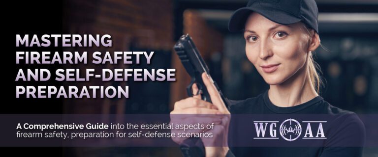 Mastering Firearm Safety and Self-Defense Preparation: A Comprehensive Guide